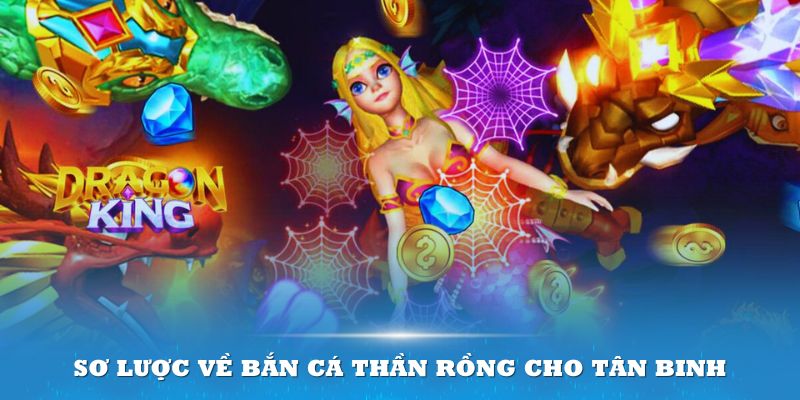 Bắn cá thần rồng